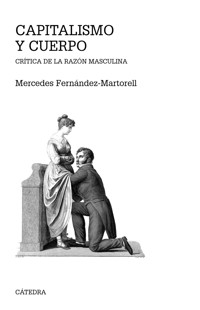 Capitalismo y cuerpo - Mercedes Fernández-Martorell - ebook