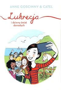 Lukrecja i dziwny świat dorosłych - Goscinny Anne - książka