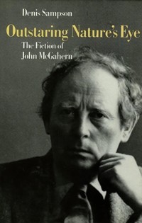 Outstaring Nature's Eye - Denis Sampson - ebook