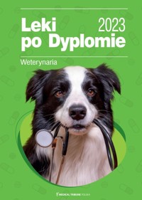 Leki po Dyplomie Weterynaria 2023 -  - książka
