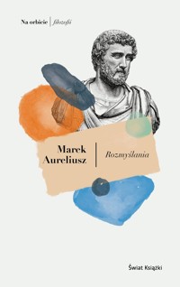 Rozmyślania - Aureliusz Marek - ebook + audiobook + książka