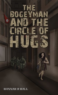 The Bogeyman and the Circle of Hugs - Hannah R Hall - ebook