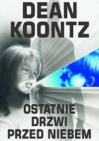 Ostatnie drzwi przed niebem - Dean Koontz - ebook