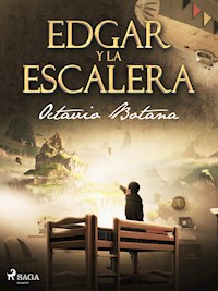 Edgar y la escalera - Octavio Botana - ebook