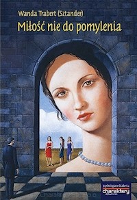 Miłość nie do pomylenia - Trabert Wanda - książka