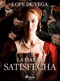 La fianza satisfecha - Lope de Vega - ebook