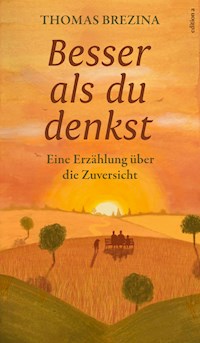 Besser als du denkst - Thomas Brezina - ebook