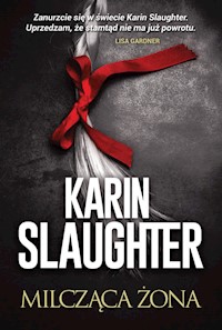 Milcząca żona - Karin Slaughter - książka