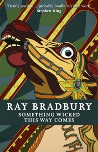 Something Wicked This Way Comes - Ray Bradbury - książka