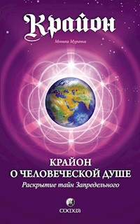 Крайон о Человеческой Душе - Моника Мураньи - ebook