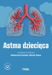 Astma dziecięca - Marek Kulus, Katarzyna Krenke - książka