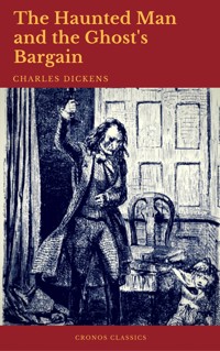 The Haunted Man and the Ghost's Bargain (Cronos Classics) - Dickens Charles - ebook
