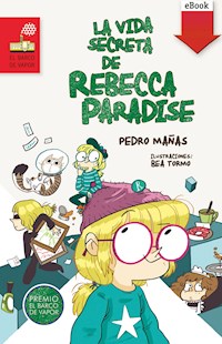 La vida secreta de Rebecca Paradise - Pedro Mañas Romero - ebook