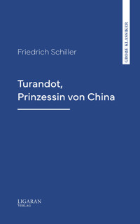 Turandot, Prinzessin von China - Friedrich Schiller - ebook