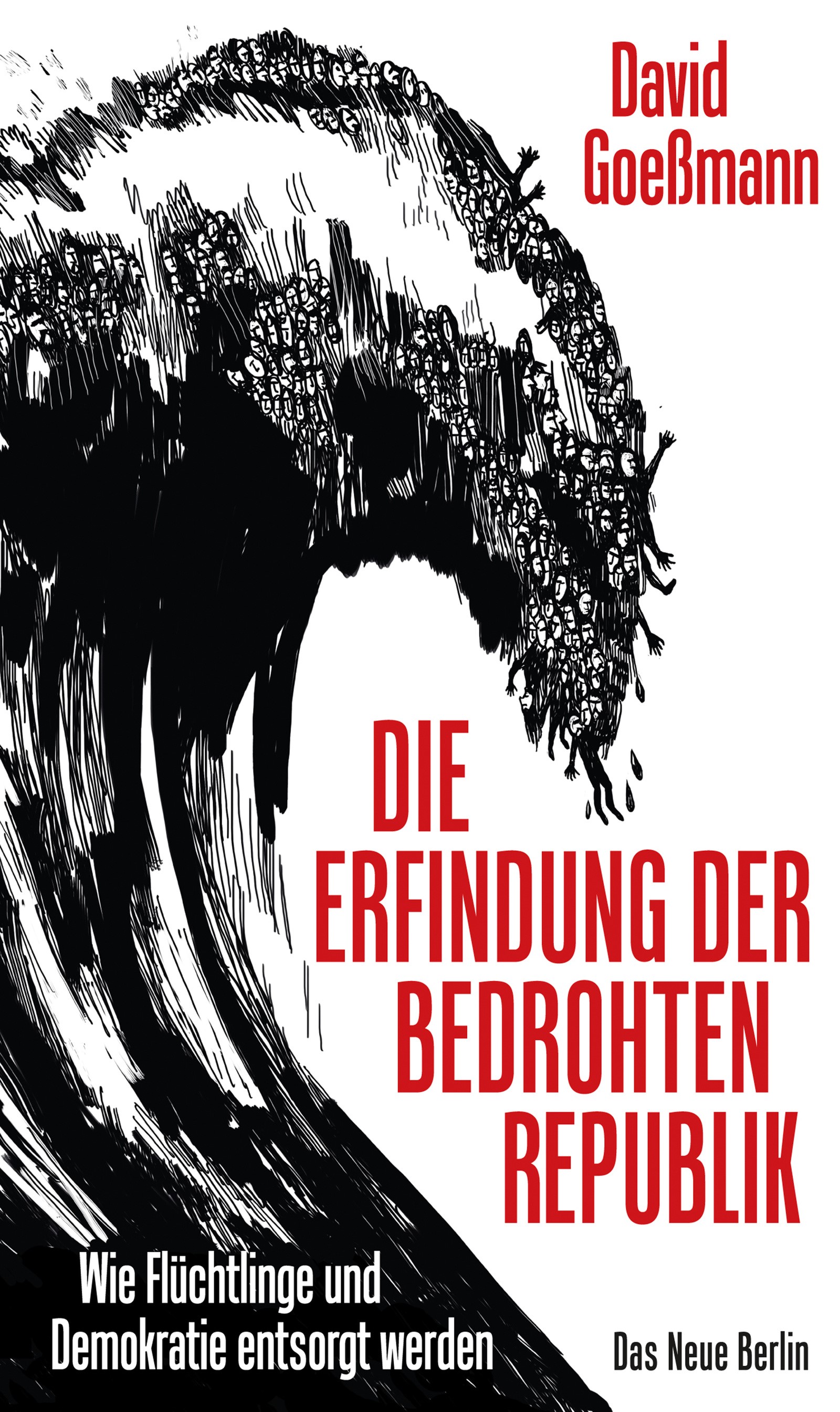 Die Erfindung der bedrohten Republik