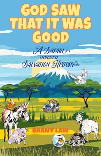 God Saw That It Was Good - Brant Law - ebook