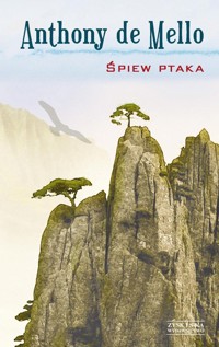 Śpiew ptaka - Mello Anthony - książka