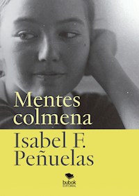 Mentes colmena - Isabel F. Peñuelas - ebook