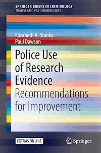 Police Use of Research Evidence - Elizabeth A. Stanko - ebook
