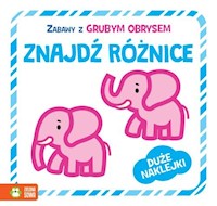 Zabawy z grubym obrysem Znajdź różnice -  - książka