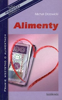 Alimenty Prawie wszystko o alimentach - Drzewicki Michał - książka