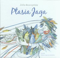 Ptasia Jaga - Beszczyńska Zofia - książka