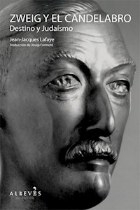Zweig y el candelabro - Jean-Jacques Lafaye - ebook