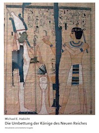 Die Umbettung der Könige des Neuen Reiches - Michael E. Habicht - ebook