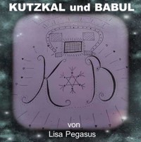 Kutzkal und Babul - Lisa Pegasus - ebook