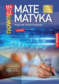 Matematyka. Nowa matura. Poziom podstawowy. - Grażyna Zielińska - książka