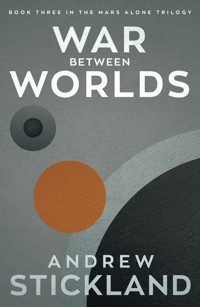 War Between Worlds - Andrew Stickland - ebook