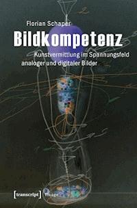 Bildkompetenz - Florian Schaper - ebook