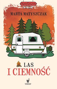 Las i ciemność - Marta Matyszczak - książka