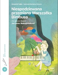 Niespodziewana przemiana Marszałka Bimbusa - Lipka Krzysztof - książka