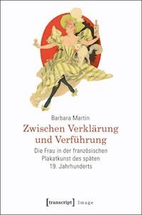 Zwischen Verklärung und Verführung - Barbara Martin - ebook