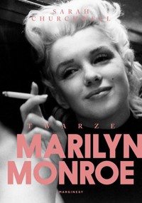 Twarze Marilyn Monroe - Sarah Churchwell - książka