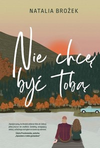 Nie chcę być tobą - Natalia Brożek - książka