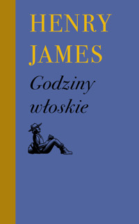 Godziny włoskie - Henry James - ebook + książka