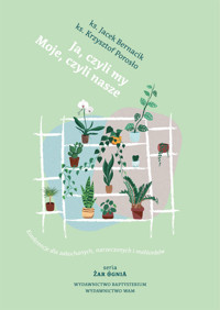 Ja, czyli my. Moje, czyli nasze. Konferencje dla zakochanych, narzeczonych i małżonków - ks. Jacek Bernacik - ebook