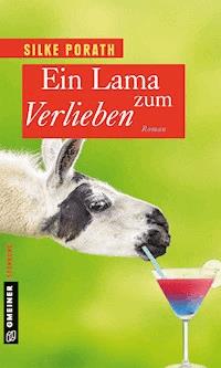 Ein Lama zum Verlieben - Silke Porath - ebook