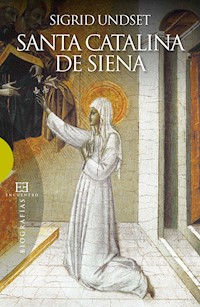 Santa Catalina de Siena - Sigrid Undset - ebook