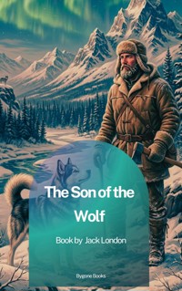 The son of the wolf - Jack London - ebook
