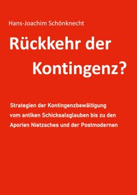 Rückkehr der Kontingenz? - Hans-Joachim Schönknecht - ebook
