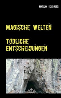 Magische Welten - Marilyn Schröder - ebook