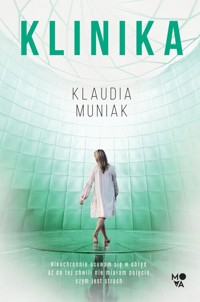Klinika - Klaudia Muniak - ebook + audiobook + książka