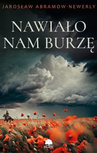 Nawiało nam burzę - Jarosław Abramow - Newerly - ebook