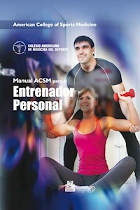 Manual ACSM para el entrenador personal (Color) - American College of Sports Medicine - ebook