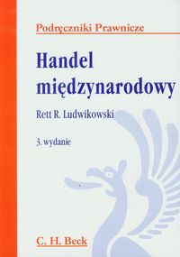 Handel międzynarodowy - Ludwikowski Rett R. - książka