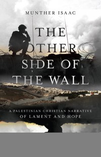 The Other Side of the Wall - Munther Isaac - ebook