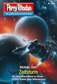 Perry Rhodan 2867: Zeitsturm -  Michelle Stern - ebook